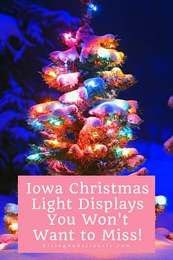 Your guide to finding some of the best Iowa Christmas lights! From parks to houses and even downtown areas, there's plenty sparkle around! #christmaslights #iowa #iowalights #drivethroughlightshows